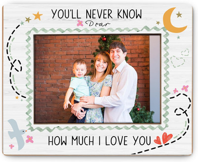 Baby Kids Picture Frame 5X7, You'Ll Never Know How Much I Love You Photo Frame,