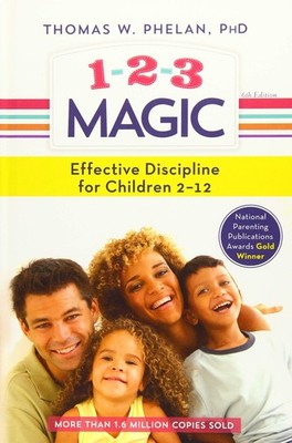 1-2-3 Magic: Effective Discipline for Children 2-12 - hardcover Phelan, Thom...