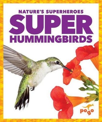 Super Hummingbirds by Karen Kenney (English) Paperback Book