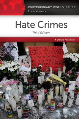 Hate Crimes A Reference Handbook Donald Altschiller Taschenbuch Englisch 2015