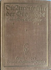 Karl Scheffler the architecture of the big city, architecture big city, architecture