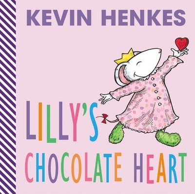 Lilly's Chocolate Heart, Henkes, Kevin