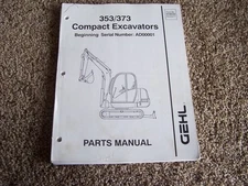 Gehl 353 373 Compact Excavator AD00001- Factory Parts Catalog Manual
