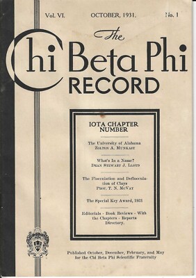 October, 1931 THE CHI BETA PHI RECORD IOTA Chapter Number, Scientific Fraternity
