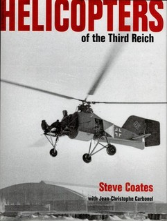 HELICOPTERS OF THE THIRD REICH CLASSIC PUBLICATIONS