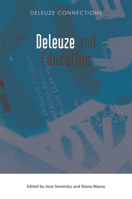 Deleuze and Education by B01 (Paperback Book)