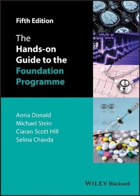 The Hands-on Guide to the Foundation Programme by Anna Donald (English) Paperbac