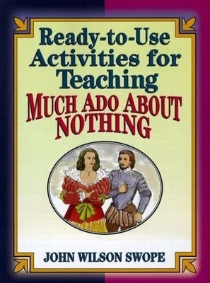 Ready-To-Use Activities for Teaching Much Ado About Nothing Buch Prentice Hall