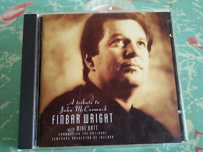 Finbar Wright with Mike Batt: A Tribute to John McCormack (CD, Sony 1993)