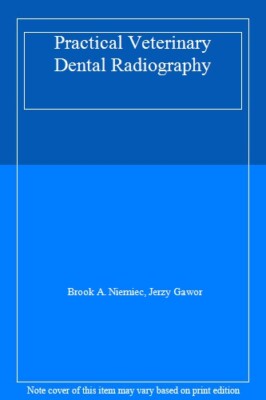 Practical Veterinary Dental Radiography, Niemiec, Gawor 9781482225433 New..