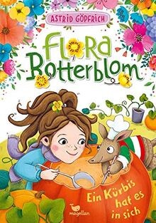Flora Botterblom - Ein Kürbis hat es in sich von Göpfric... | Buch | Zustand gut