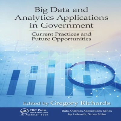 Big Data and Analytics Applications in Government Current Practic