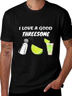 I Love a Good Threesome T-Shirt Tequila Salt Lime Funny Drinking Tee