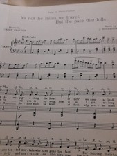 ITS NOT THE MILES WE TRAVEL, BUT THE PACE THAT KILLS/ PIANO AND WORDS