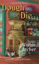 Dough or Die by Archer, Winnie