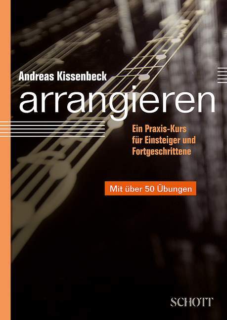 Andreas Kissenbeck / Arrangieren