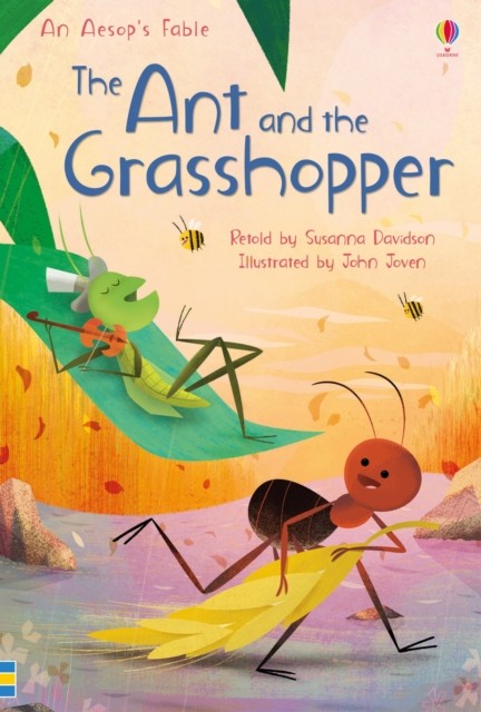 The Ant and the Grasshopper by Susanna Davidson (Hardback Book)