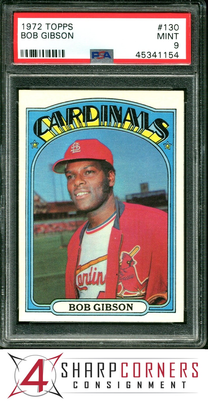 1972 TOPPS #130 BOB GIBSON CARDINALS HOF PSA 9