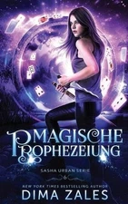 Magische Prophezeiung (Sasha Urban Serie 6) by Dima Zales (German) Paperback Boo