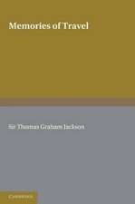 Memories of Travel by Thomas Graham Jackson (English) Paperback Book