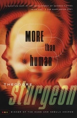 More Than Human - Paperback By Sturgeon, Theodore - VERY GOOD