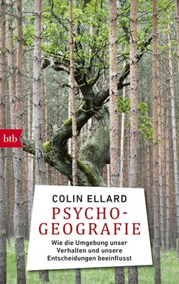 Colin Ellard | Psychogeografie | Taschenbuch | Deutsch (2018) | 352 S. | btb