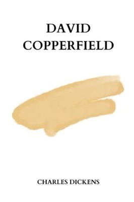 david copperfield by Charles Dickens by Charles Dickens Book The Fast Free