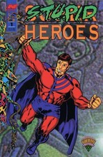 2014 Wax Eye Stupid Heroes Trading Cards 10