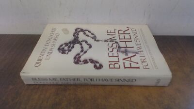 			Bless Me Father for I Have Sinned: Catholics Speak Out About Conf		