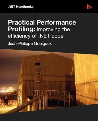 PRACTICAL PERFORMANCE PROFILING: IMPROVING THE EFFICIENCY By Jean-philippe VG
