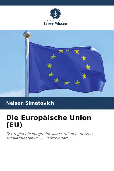Nelson Simatovich | Die EuropäIsche Union (Eu) | Taschenbuch | Deutsch (2026)-image