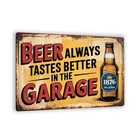 Beer Always Tastes. Better In The Garage Tin Metal Signs – Vintage Metal Wall Ar