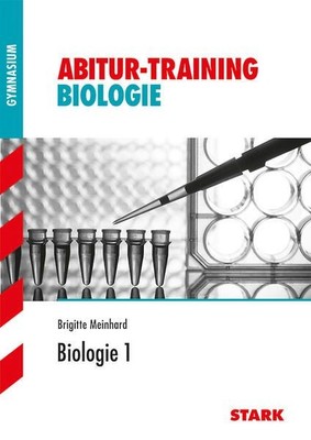 STARK Abitur-Training - Biology 1: Gymnasium (STARK-Verlag - Training) Meinhard