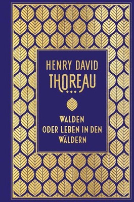 Walden: oder Leben in den Wäldern | Henry David Thoreau | deutsch