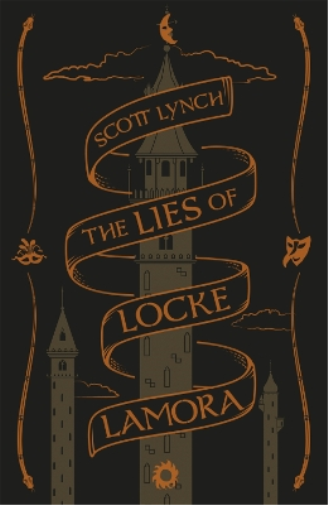 Scott Lynch The Lies of Locke Lamora (Copertina rigida) Gentleman Bastard