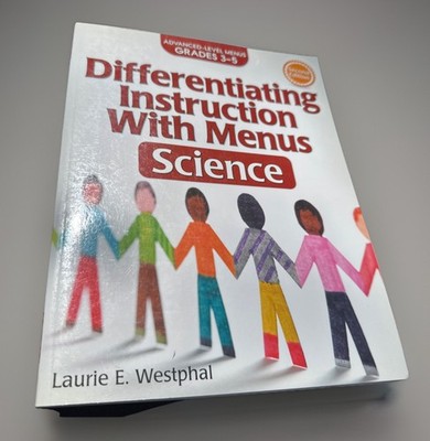 Differentiating Instruction with Menus: Science (Grades 3-5) by Westphal New