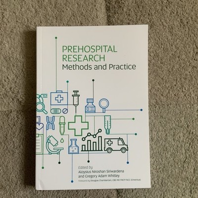 Prehospital Research Methods and Practice by Aloysius Niroshan Siriwardena