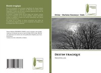 Divine - Marlaine Essomeyo- Ondo | Destin Tragique | Taschenbuch | FranzöSisch