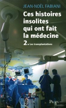 Ces histoires insolites qui ont fait la médecine : Tome ... | Buch | Zustand gut