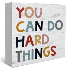 Inspirational Quote You Can Do Hard Things Wood Box Sign, Motivational YouCan