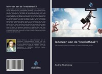 Andrej Tihomirow | Iedereen Aan De Krediethaak ! | Taschenbuch | NiederläNdisch