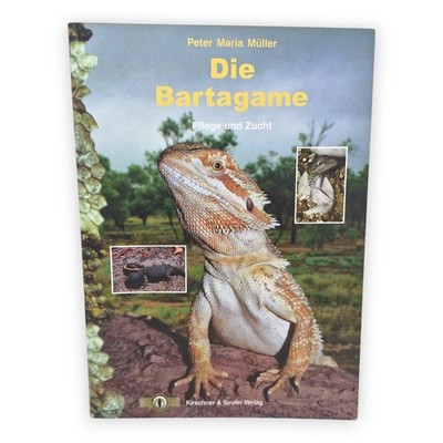 Die Bartagame Pflege und Zucht Peter Maria Müller Terrarium Tiere Futter Buch