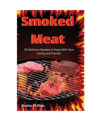 Smoked  Meat, Gretta Phillips