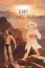 Kari: The Cosmic Warrior by Larry Walker (Paperback / softback, 2014)