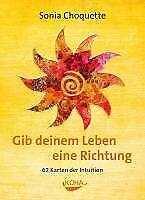 Gib deinem Leben eine Richtung | Buch | 9783867281584 - Sonia Choquette