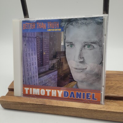 Rare OOP Timothy Daniel Better Than Truth Limited Edition CD Excellent ...