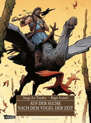 Auf der Suche nach dem Vogel der Zeit Gesamtausgabe 2 - (Hardcover)