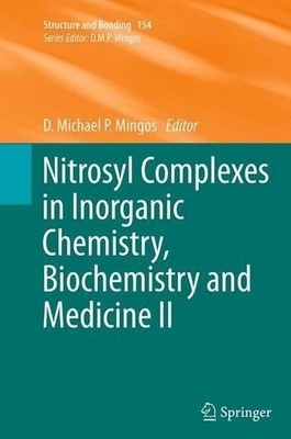 Nitrosyl Complexes in Inorganic Chemistry, Biochemistry and M... - 9783662524855
