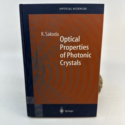 Optical Properties Photonic Crystals Sakoda Springer HC Science (AG46)