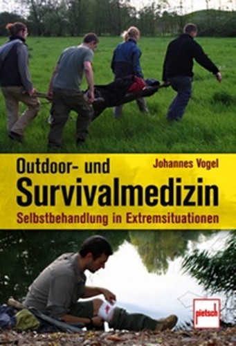 Thumbnail - J. Vogel: Outdoor- Und Survivalmedizin Selbstbehandlung In